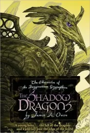 The Shadow Dragons (The Chronicles of the Imaginarium Geographica #4)