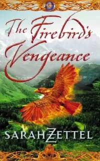 The Firebird's Vengeance (Isavalta #3)