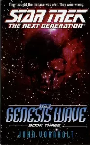The Genesis Wave: Book Three (Star Trek: The Next Generation: The Genesis Wave #3)