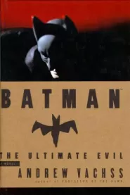 Batman: The Ultimate Evil