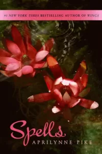 Spells (Wings #2)