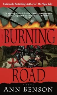 The Burning Road (The Plague Tales #2)