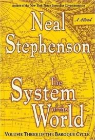 The System of the World (The Baroque Cycle #3)