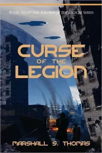Curse of the Legion (Soldier of the Legion #6)