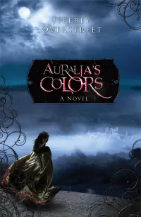 Auralia's Colors (The Auralia Thread #1)