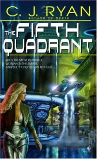 The Fifth Quadrant (Dexta #3)