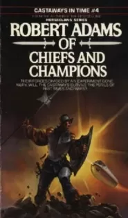 Of Chiefs and Champions (Castaways in Time #4)