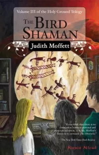 The Bird Shaman (Holy Ground Trilogy #3)