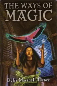 The Ways of Magic