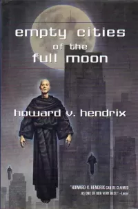 Empty Cities of the Full Moon