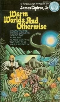 Warm Worlds and Otherwise