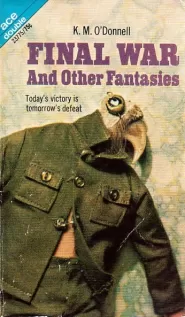 Final War and Other Fantasies