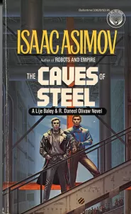 The Caves of Steel (The Robot Series #1)