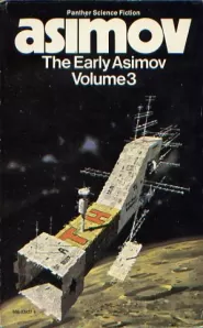 The Early Asimov: Volume 3