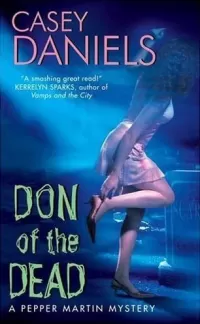 Don of the Dead (Pepper Martin Mysteries #1)