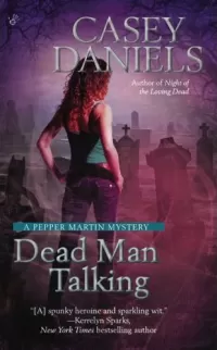 Dead Man Talking (Pepper Martin Mysteries #5)