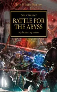 Battle for the Abyss (Warhammer 40,000: The Horus Heresy #8)