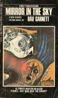 Mirror in the Sky by David S. Garnett Mirror in the Sky