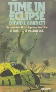 Time in Eclipse by David S. Garnett Time in Eclipse