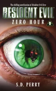 Zero Hour (Resident Evil #7)