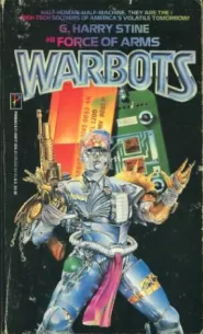 Force of Arms (Warbots #8)