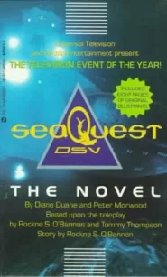 SeaQuest DSV: The Novel