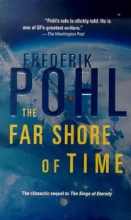 The Far Shore of Time (Eschaton Sequence #3)