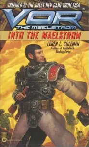 Into the Maelstrom (Vor: The Maelstrom #1)