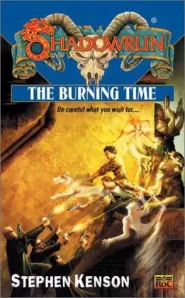 The Burning Time (Shadowrun (Series 1) #40)