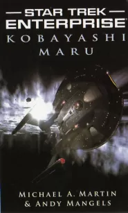 Kobayashi Maru (Star Trek: Enterprise #12)