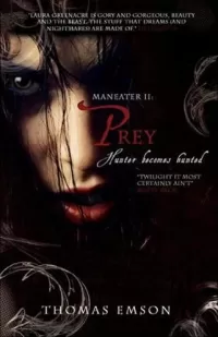 Prey (Maneater #2)