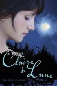 Claire de Lune (Claire de Lune #1)