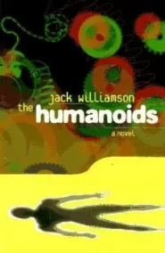 The Humanoids (Humanoids #1)
