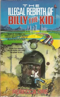 The Illegal Rebirth of Billy the Kid