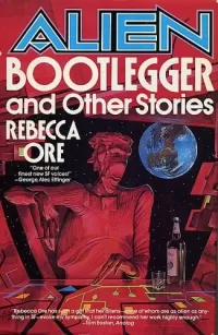 Alien Bootlegger and Other Stories