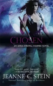 Chosen (Anna Strong Chronicles / Anna Strong, Vampire #6)