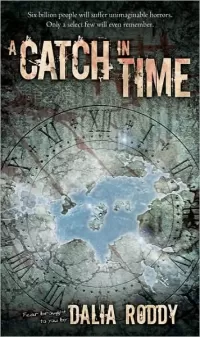 A Catch in Time