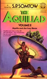 Aquila and the Iron Horse (The Aquiliad #2)