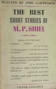 The Best Short Stories of M. P. Shiel