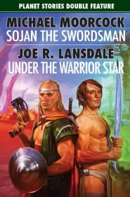 Sojan the Swordsman & Under the Warrior Star