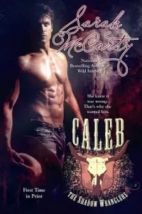 Caleb (The Shadow Wranglers #1)