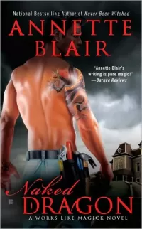Naked Dragon (Works Like Magick #1)