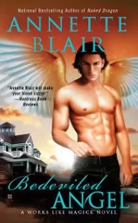 Bedeviled Angel (Works Like Magick #2)