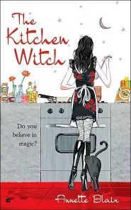 The Kitchen Witch (Accidental Witch Trilogy #1)