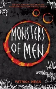 Monsters of Men (Chaos Walking #3)