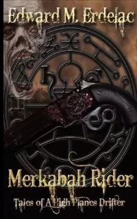 Tales of a High Planes Drifter (Merkabah Rider #1)