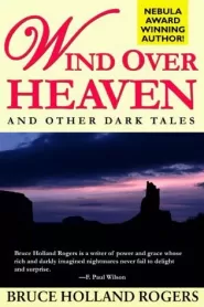 Wind Over Heaven and Other Dark Tales