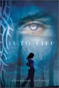13 to Life (13 to Life #1)