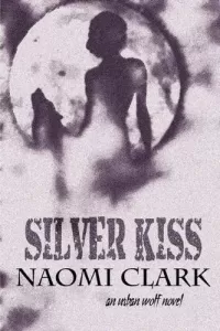 Silver Kiss (Urban Wolf)
