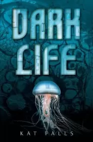 Dark Life (Dark Life #1)